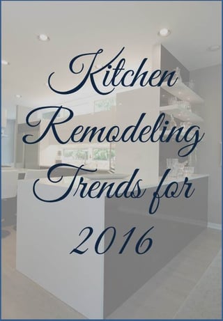 Chicago Kitchen Remodeling Trends 2016
